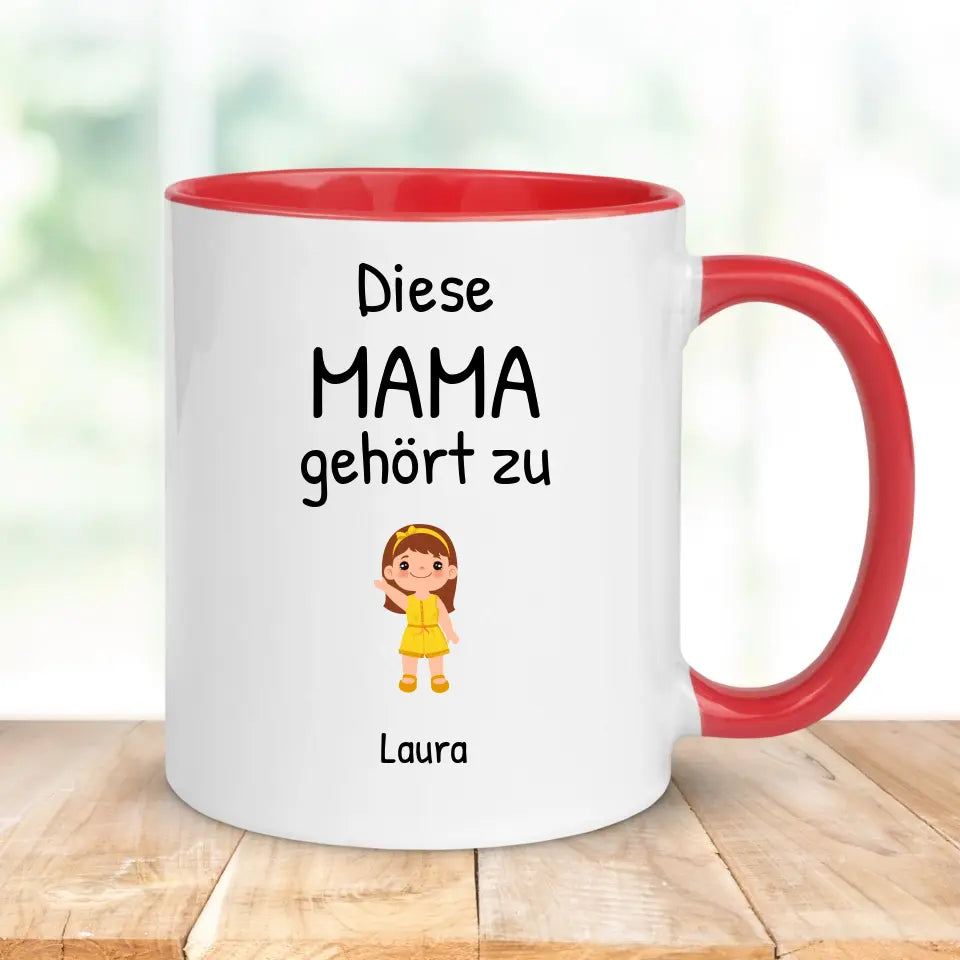 Tasse "Diese Mama gehört zu"