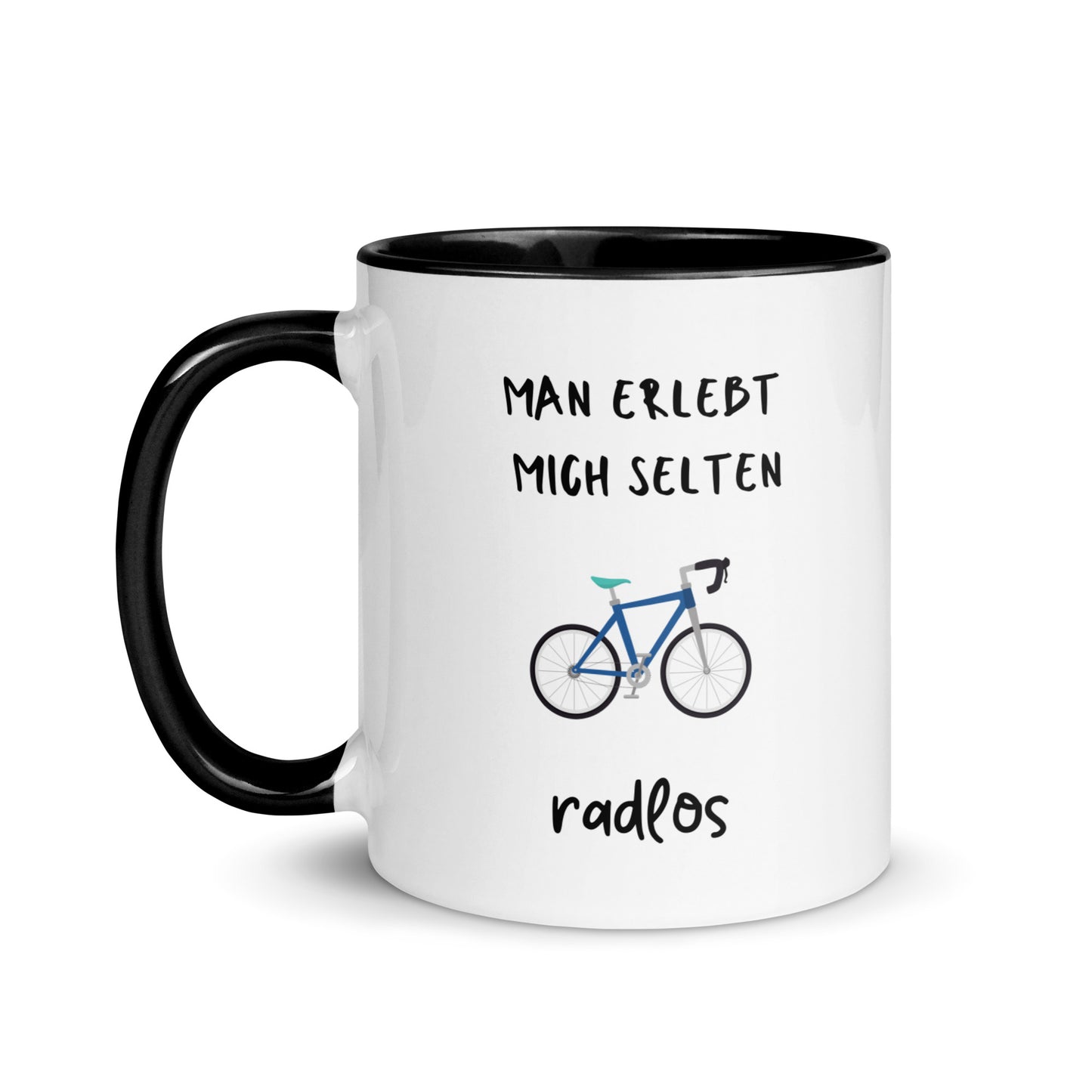 Tasse "Man erlebt mich selten radlos"